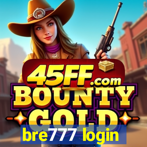 bre777 login